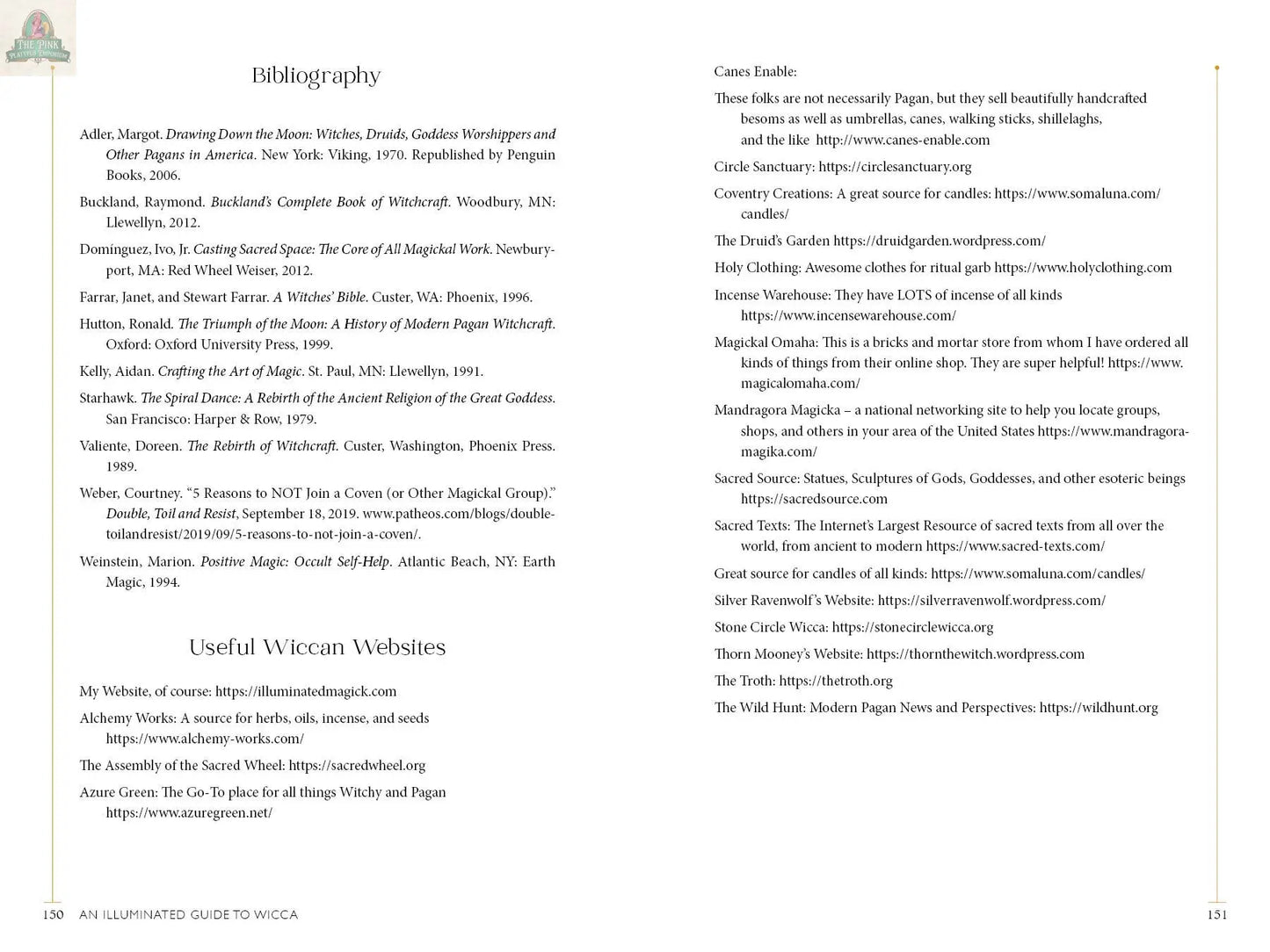 An Illuminated Guide to Wicca by REDFeather offers new practitioners a curated bibliography, recommended Wiccan websites, and case examples with resources and advice rooted in Wiccan beliefs.