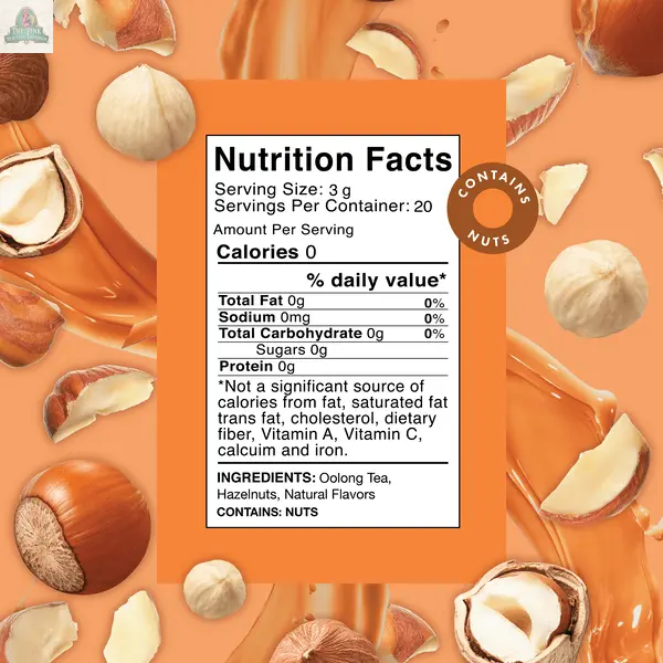 A nutrition facts label with hazelnuts and pieces on an orange background highlights Snarky Tea's Nutty Bitch Oolong Tea, showing 0 calories and ingredients like hazelnuts and natural flavors.