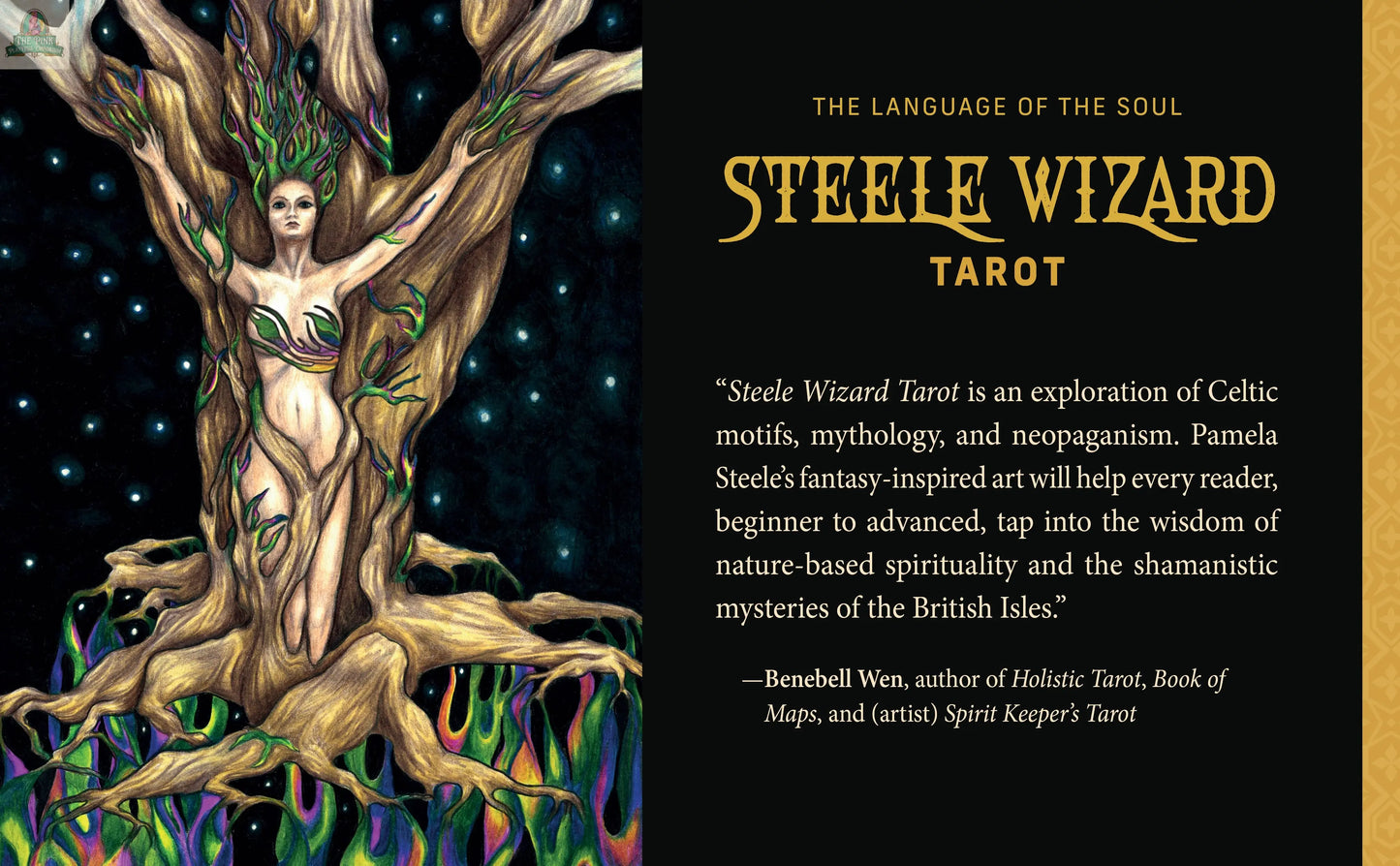 A mystical woman of leaves and bark emerges from an ancient tree. On the right, text highlights Steele Wizard Tarot: The Language of the Soul by Pink Platypus Emporium, exploring Celtic motifs, mythology, and neopaganism.