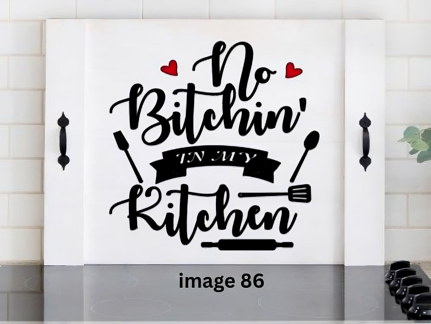 No Bitchin in My Kitchen solid wood stove cover with black lettering, red hearts and kitchen utensils by Pink Platypus Emporium.