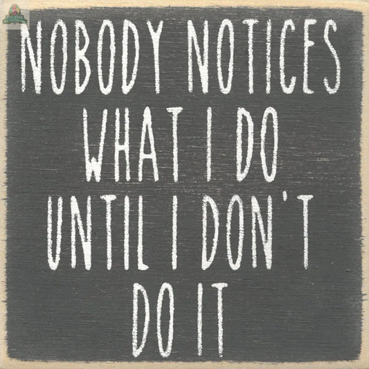 4X4-219 Nobody Notices Gar Wholesale Inc.