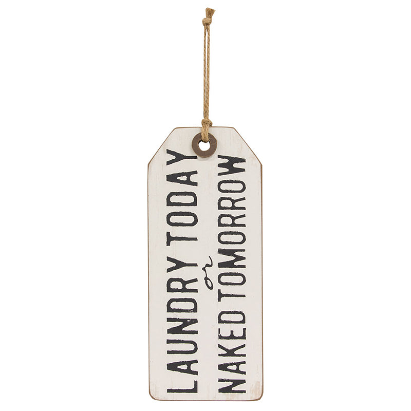 Funny Laundry Room Sign | Laundry Today or Naked Tomorrow Wood Tag