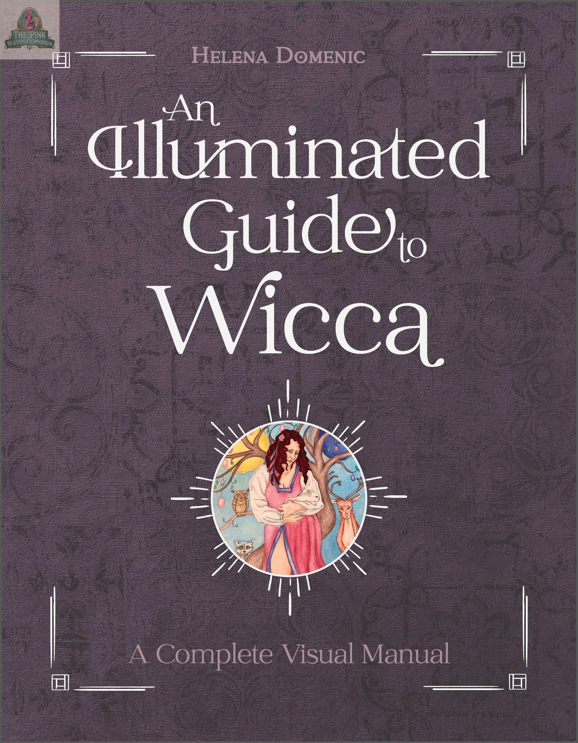 The book cover for An Illuminated Guide to Wicca by REDFeather features a purple background, white text, and artwork of a woman surrounded by nature and symbols, reflecting Wiccan beliefs in this visually rich guide.
