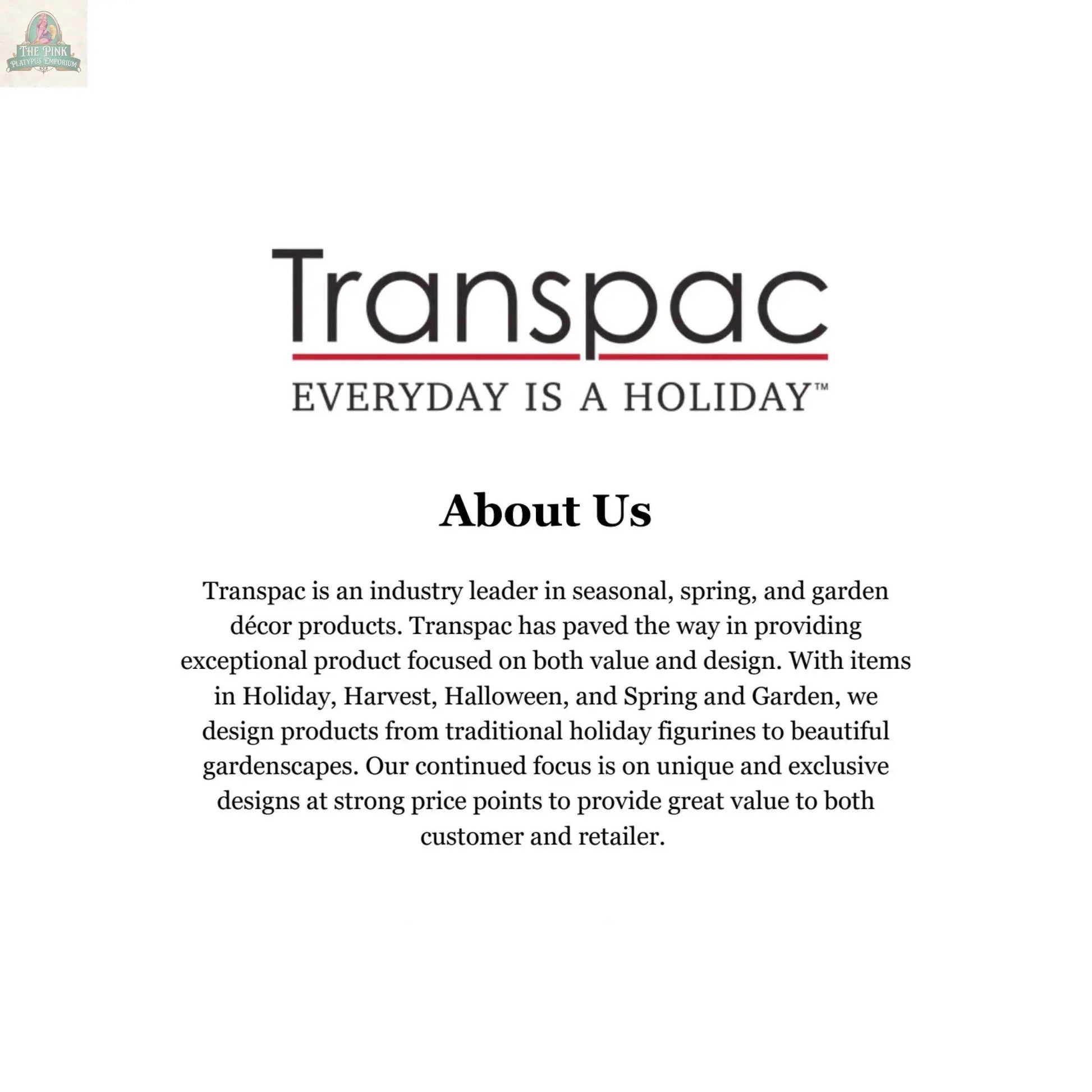 Transpac logo with the slogan “EVERYDAY IS A HOLIDAY.” Below, text highlights Transpac as a leader in holiday décor, featuring items like the Christmas Ceramic Snowman Soap Dispenser for customers and retailers.