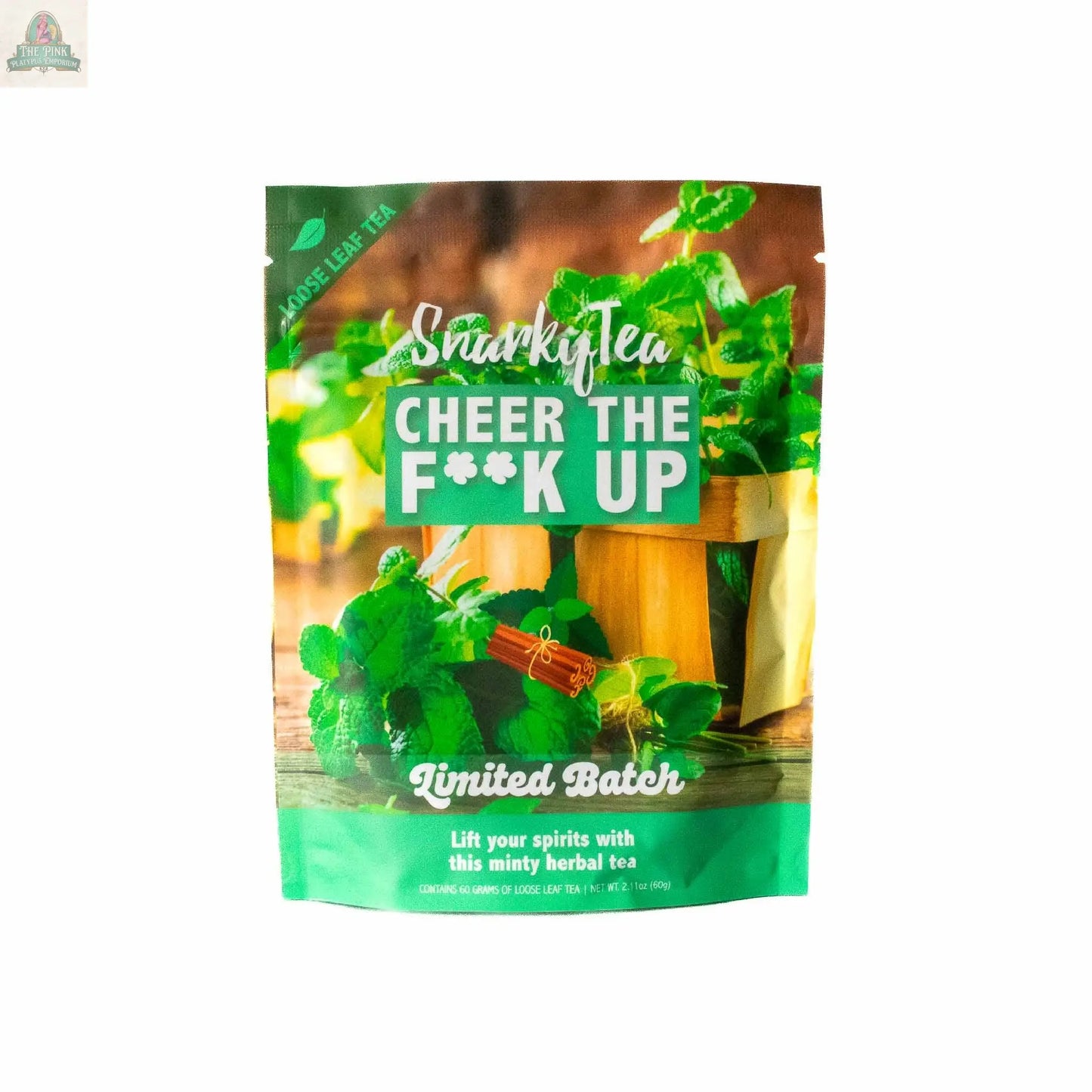 Cheer The F**k Up - Peppermint Tea Snarky Tea