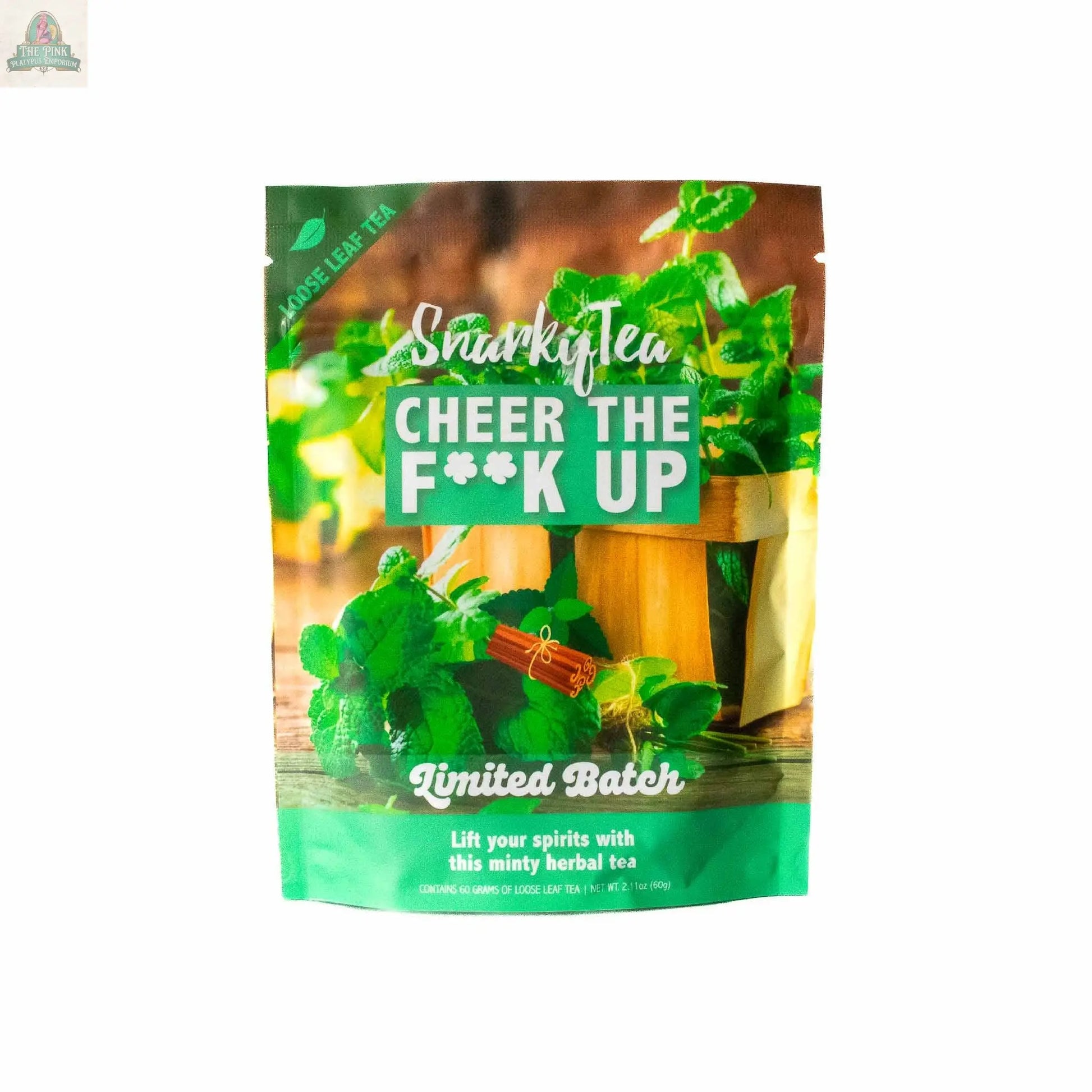Cheer The F**k Up - Peppermint Tea Snarky Tea