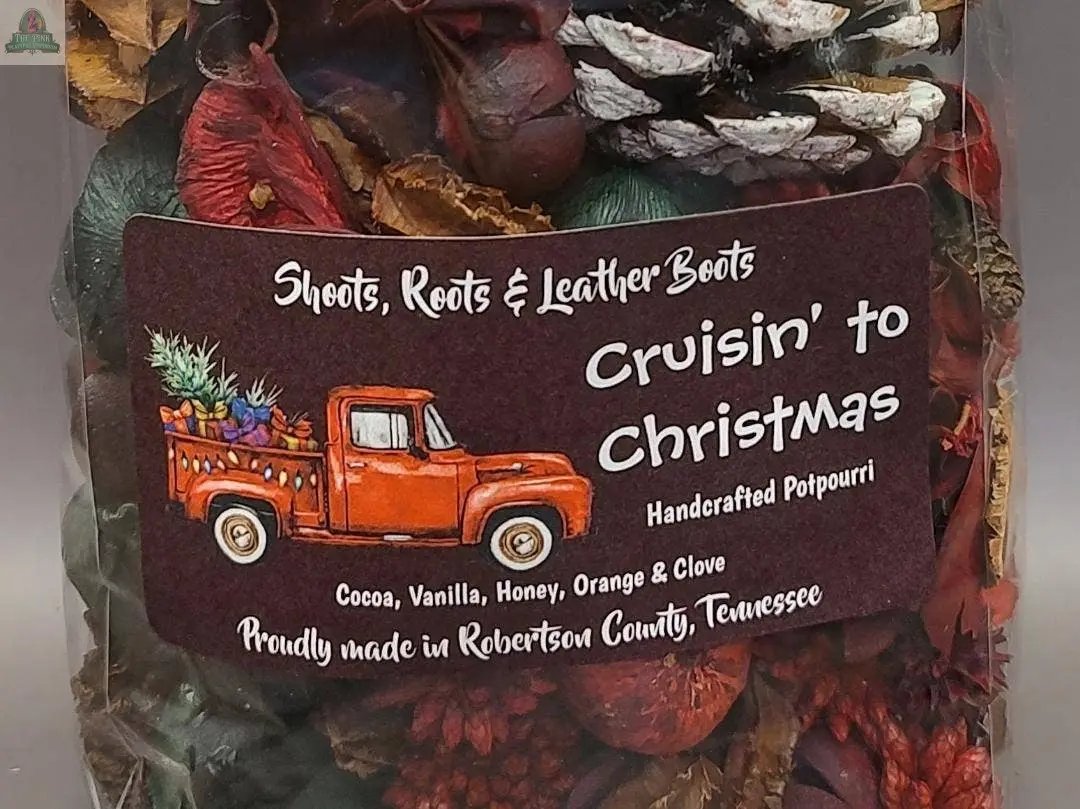 A label on the potpourri bag displays a red vintage truck with Christmas decor and reads: Cruisin' to Christmas Handcrafted Potpourri - 5 cups; a festive home fragrance made from natural dried plant materials.