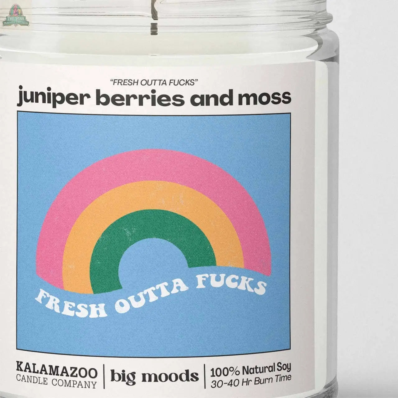 "Fresh Outta Fucks" Juniper Berries & Moss - Soy Candle Big Moods