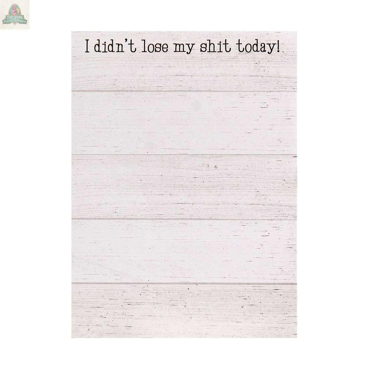I Didn't Lost My Shit Today! Mini Notepad Pink Platypus Emporium