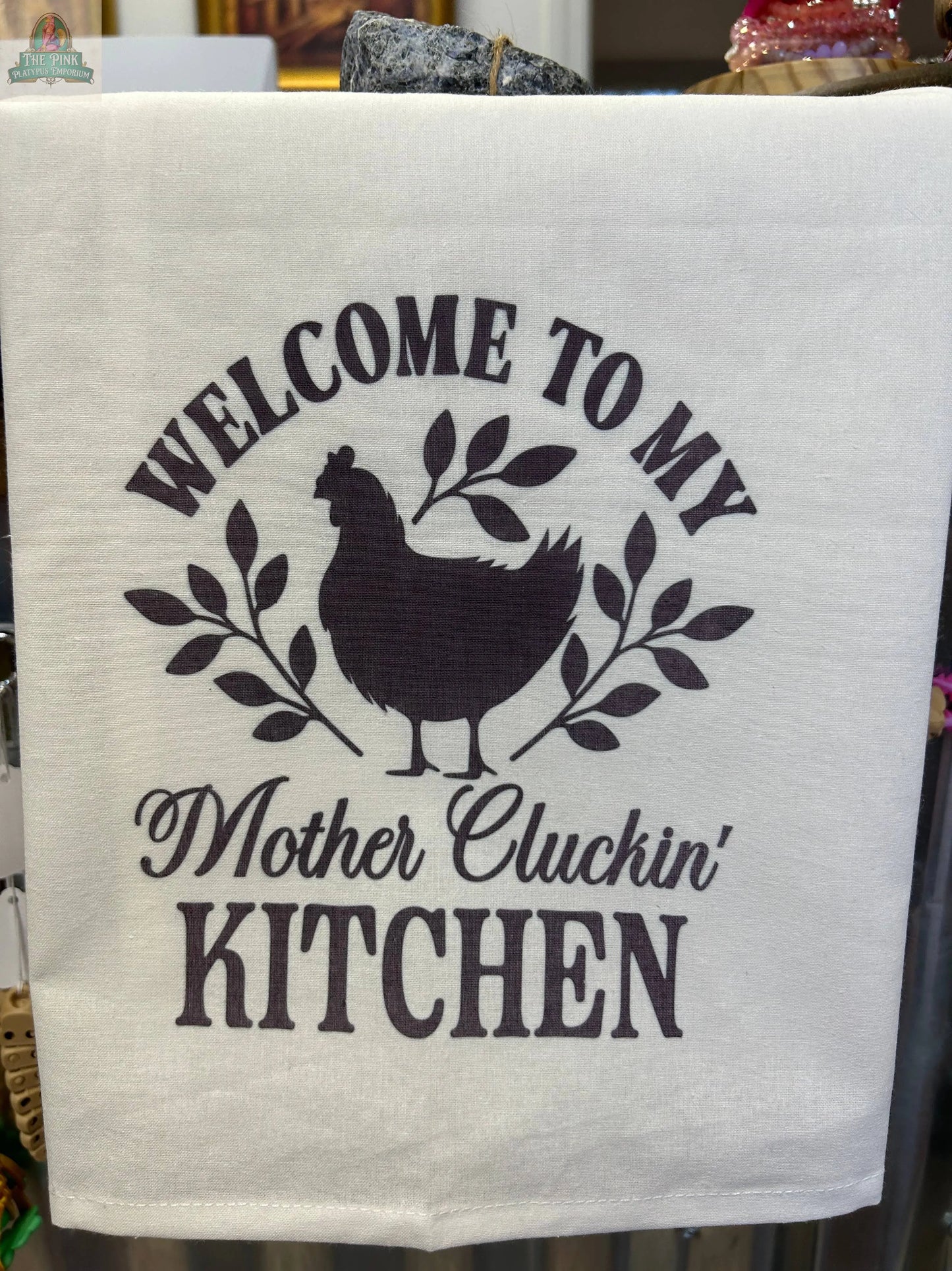 "Mother cluckin kitchen" Pink Platypus Emporium