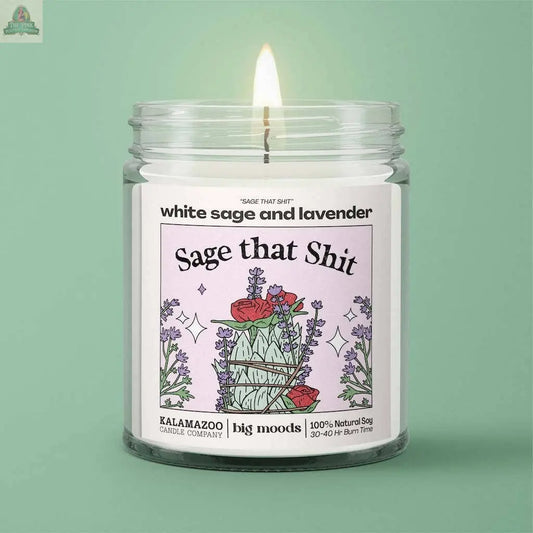 "Sage That Shit" White Sage & Lavender - Luxury Soy Candle Big Moods