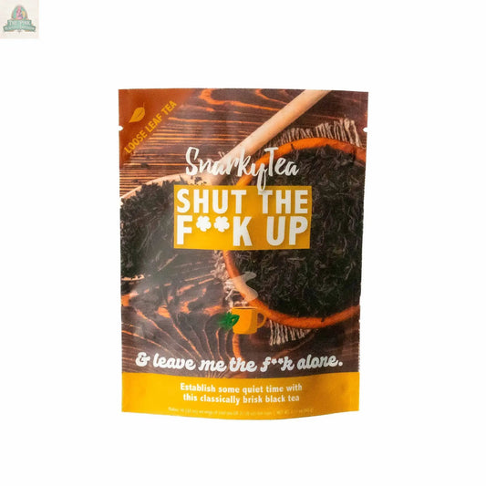 Shut The F**k Up - Brisk Breakfast Tea Snarky Tea