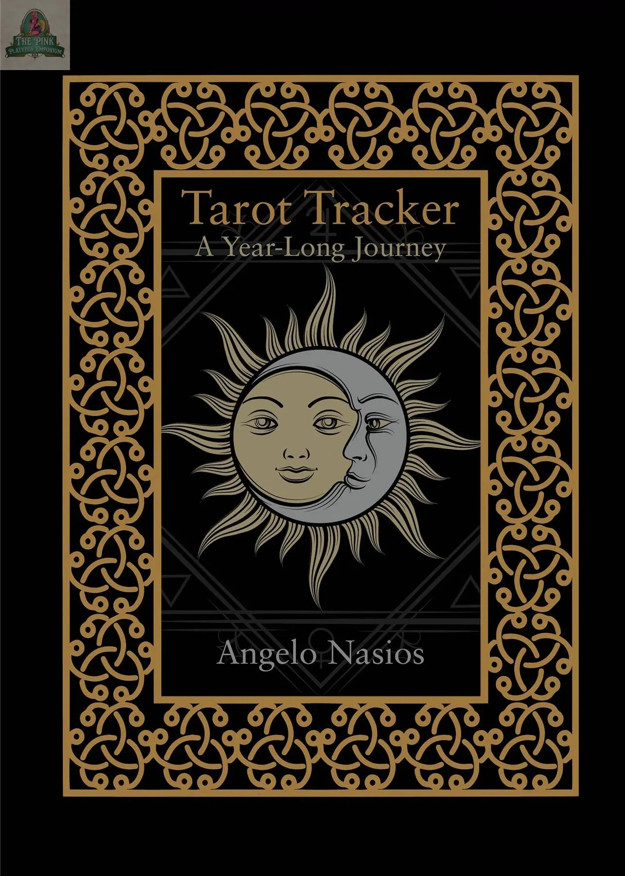 Tarot Tracker: A Year-Long Journey by REDFeather features a sun and moon face at the center, framed by an ornate gold Celtic knot border on a black cover—ideal for your annual tarot journaling.