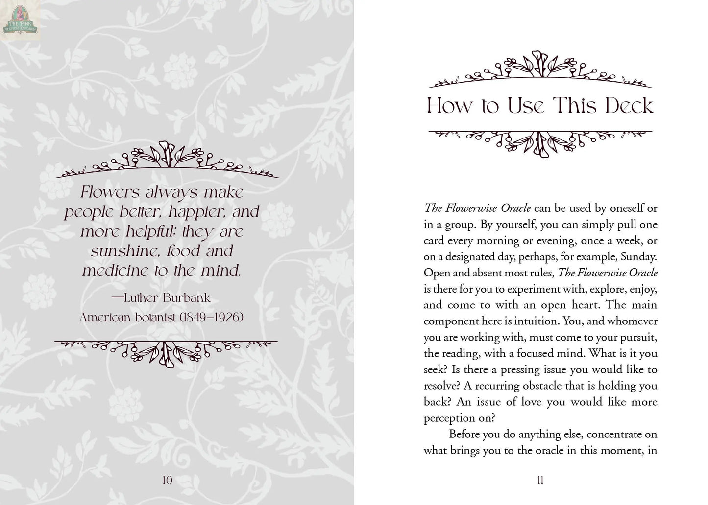Two pages from The Flowerwise Oracle by REDFeather: Left page has a floral border and quote, "Flowers always make people better..."—Luther Burbank. Right page, titled How to Use This Deck, gives instructions with floral accents above and below.