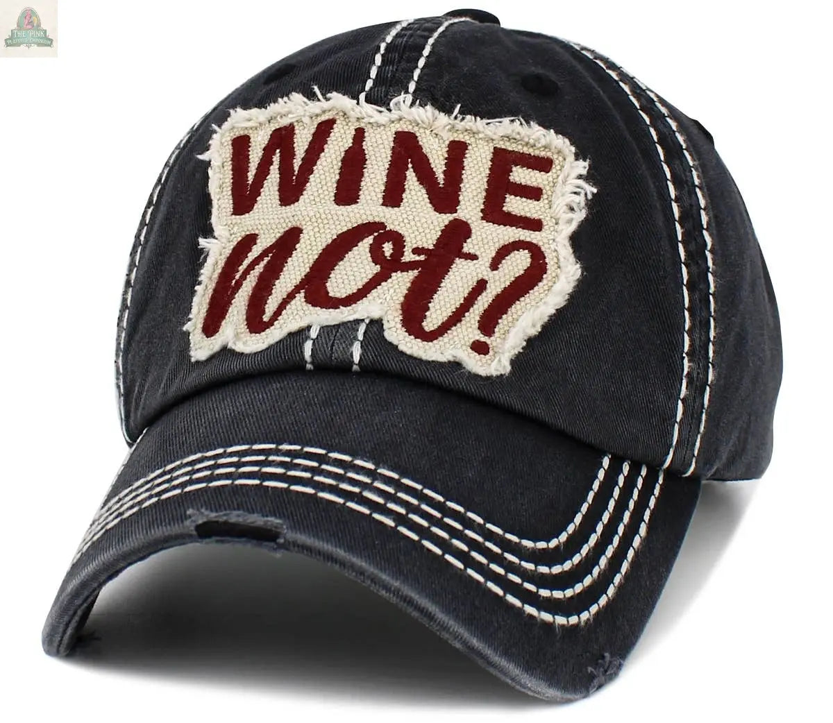 Wine Not Washed Vintage Ballcap: MAR KBETHOS