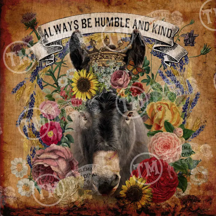 farmhouse wall decor depicting a Donkey surrounded by flowers with a banner above reading 'Always Be Humble and Kind' on a textured background.